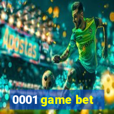 0001 game bet